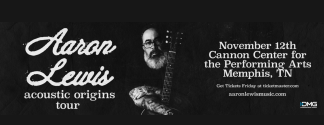 aron Lewis Acoustic Origins Tour announcement for November 12 at the Cannon Center for the Performing Arts in Memphis